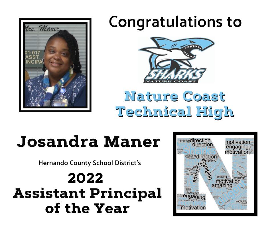 Congratulations to NCTHS Assistant Principal, Josandra Maner, 2022 AP of the Year